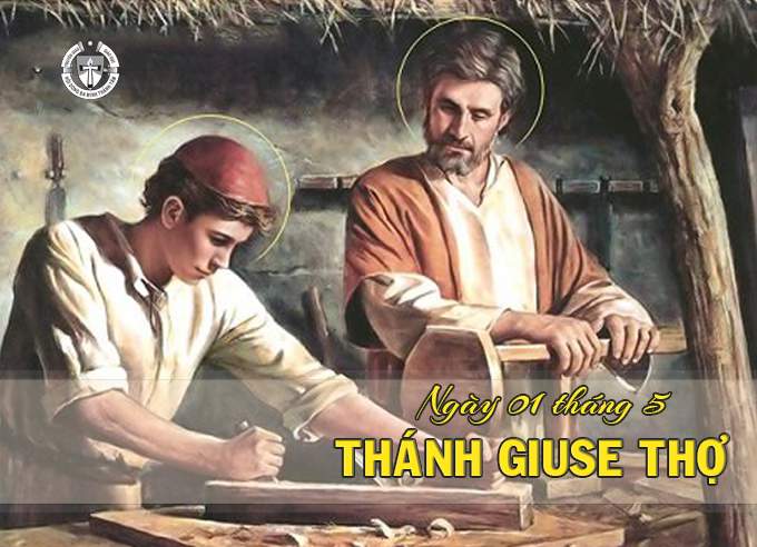 Ngày 01 tháng 5 - Thánh Giuse thợ