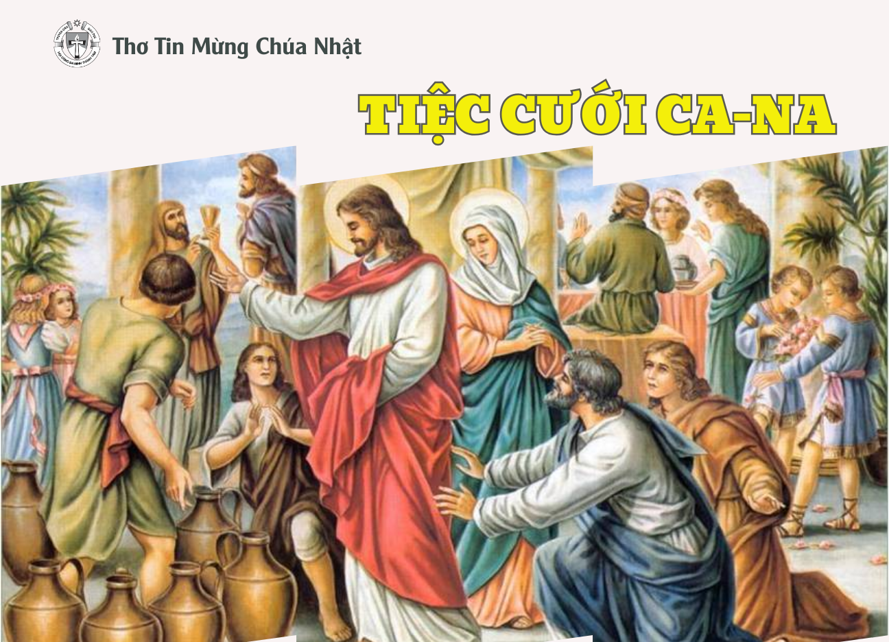 Tiêc Cưới Ca-na - Chúa Nhật 2 Thường Niên C