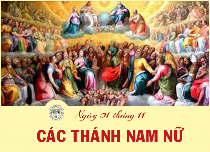 Ngày 01 tháng 11 - Các Thánh Nam Nữ