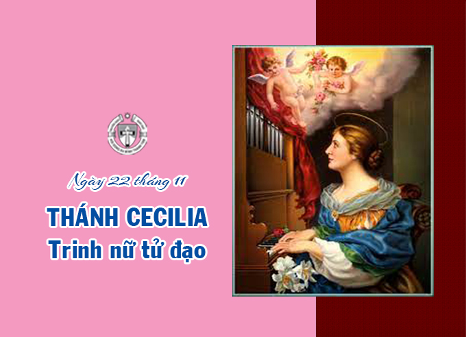 Ngày 22 tháng 11 - Thánh Cecilia Trinh nữ tử đạo