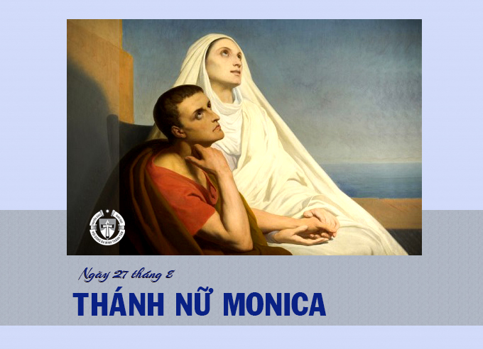 Ngày 27 tháng 8 - Thánh Nữ Monica