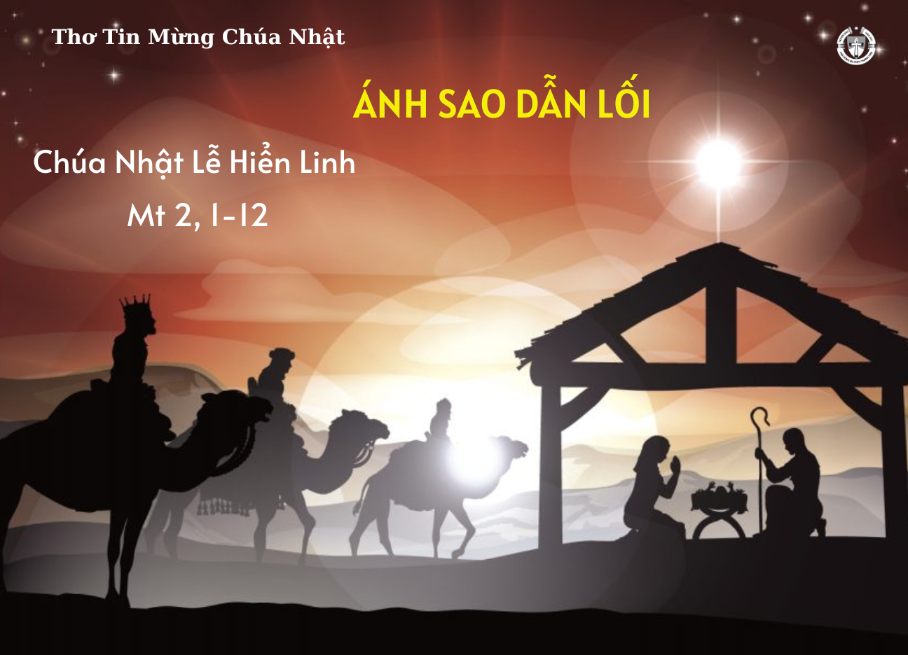 Ánh Sao Dẫn Lối - Chúa Nhật Lễ Chúa Hiển Linh