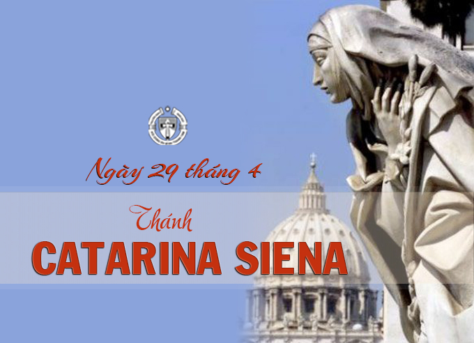 Ngày 29 tháng 4 - Thánh Catarina Siena - Tiến sĩ Hội Thánh