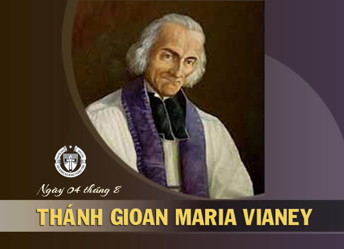 Ngày 4 tháng 8 - Thánh Gioan Maria Vianey