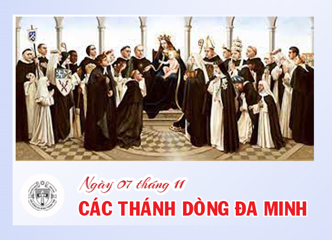 Ngày 7 tháng 11 - Các Thánh Dòng Đa Minh