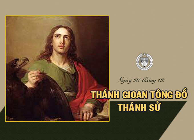 Ngày 27 tháng 12 - Thánh Gioan Tông Đồ