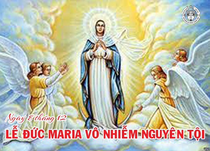 Ngày 8 tháng 12 - Lễ Đức Maria Vô Nhiễm Nguyên Tội