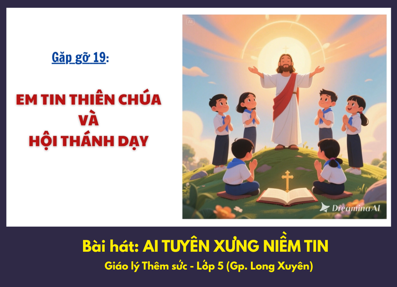 Bài hát: Ai tuyên xưng niềm tin