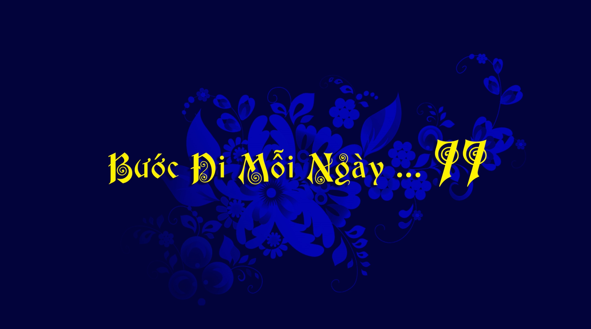 Bước Đi Mỗi Ngày ... 77