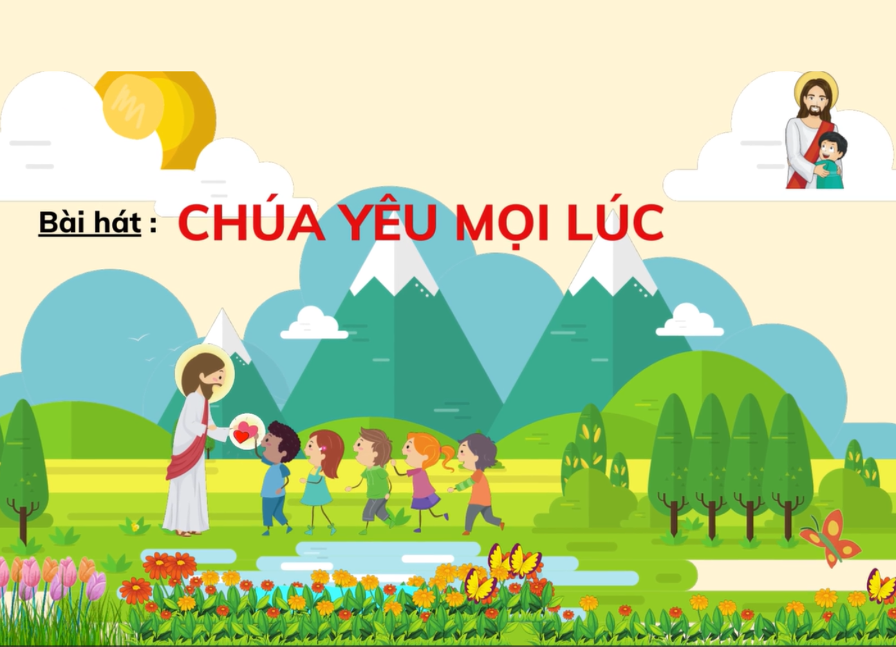 Bài hát: Chúa yêu mọi lúc