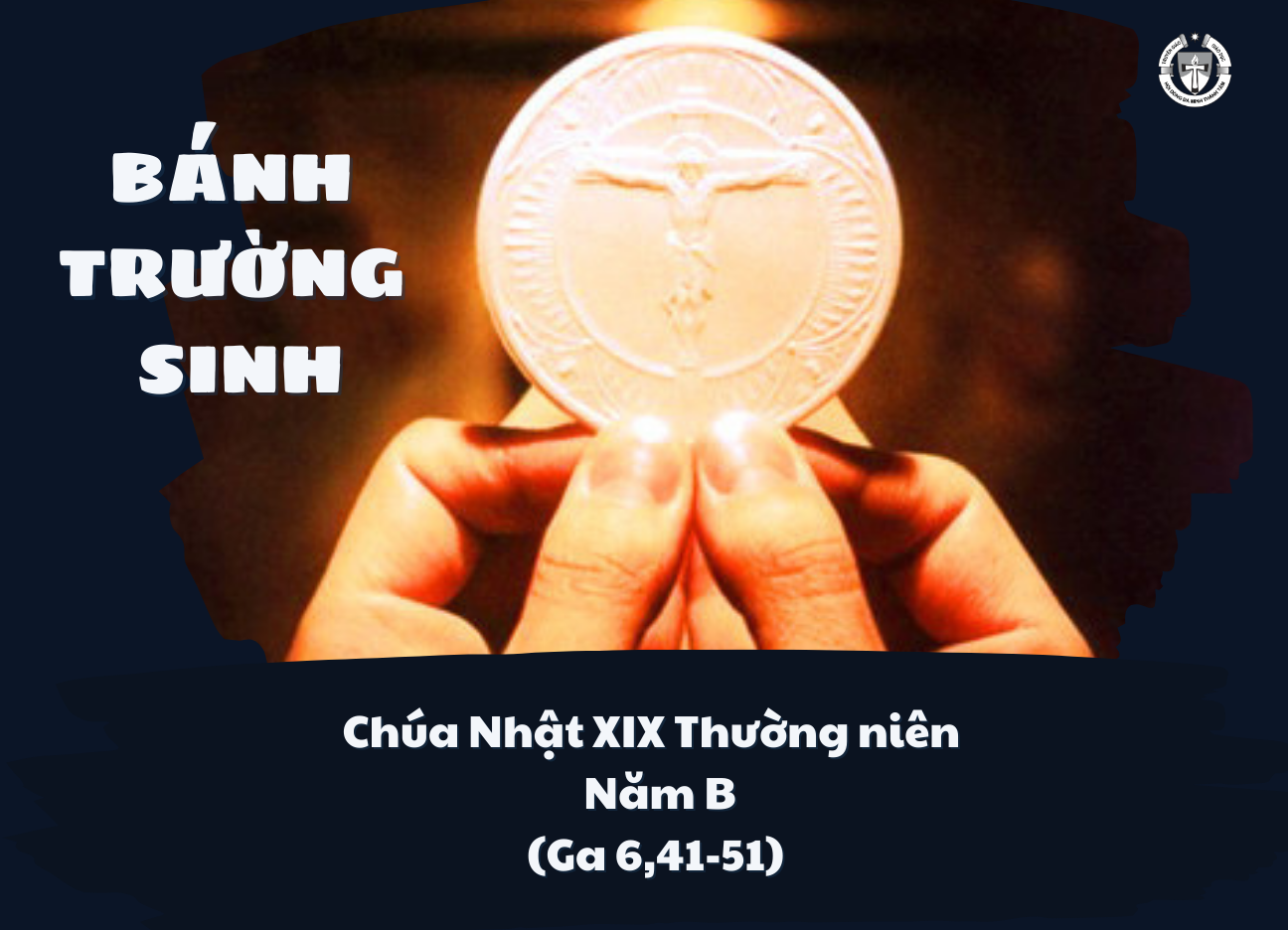 Chúa Nhật XIX Thường Niên B