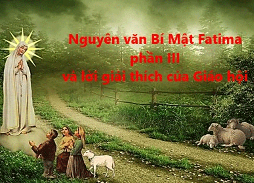 Nguyên văn Bí Mật Fatima Phần III và lời giải thích của Giáo hội