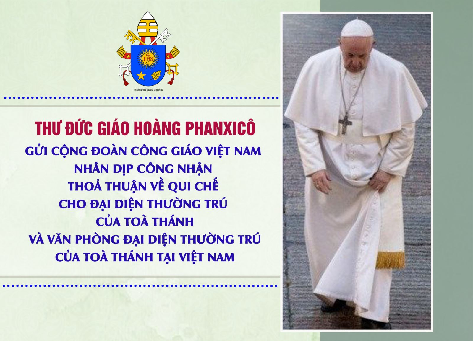 Thư Đức Giáo Hoàng Phanxicô gửi cộng đoàn Công giáo Việt Nam nhân dịp công nhận Thoả thuận về Qui chế cho Đại diện thường trú của Toà Thánh