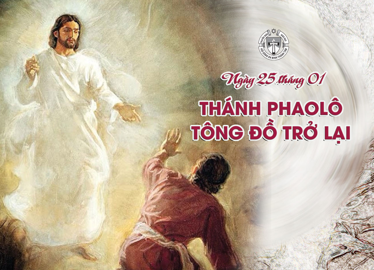 Ngày 25 tháng 01 - Thánh Phaolo Tông đồ trở lại