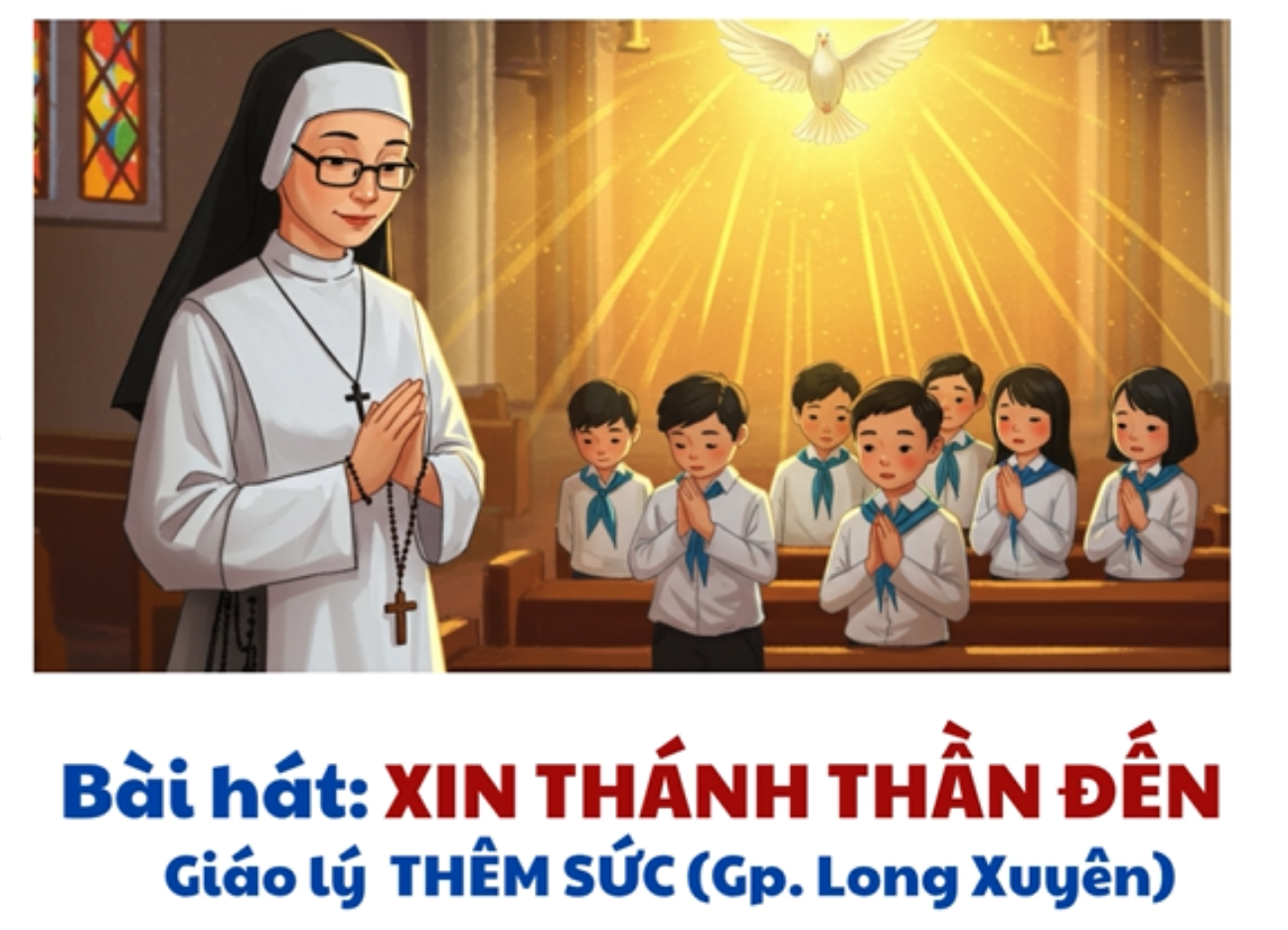 Bài hát: Xin Thánh Thần đến