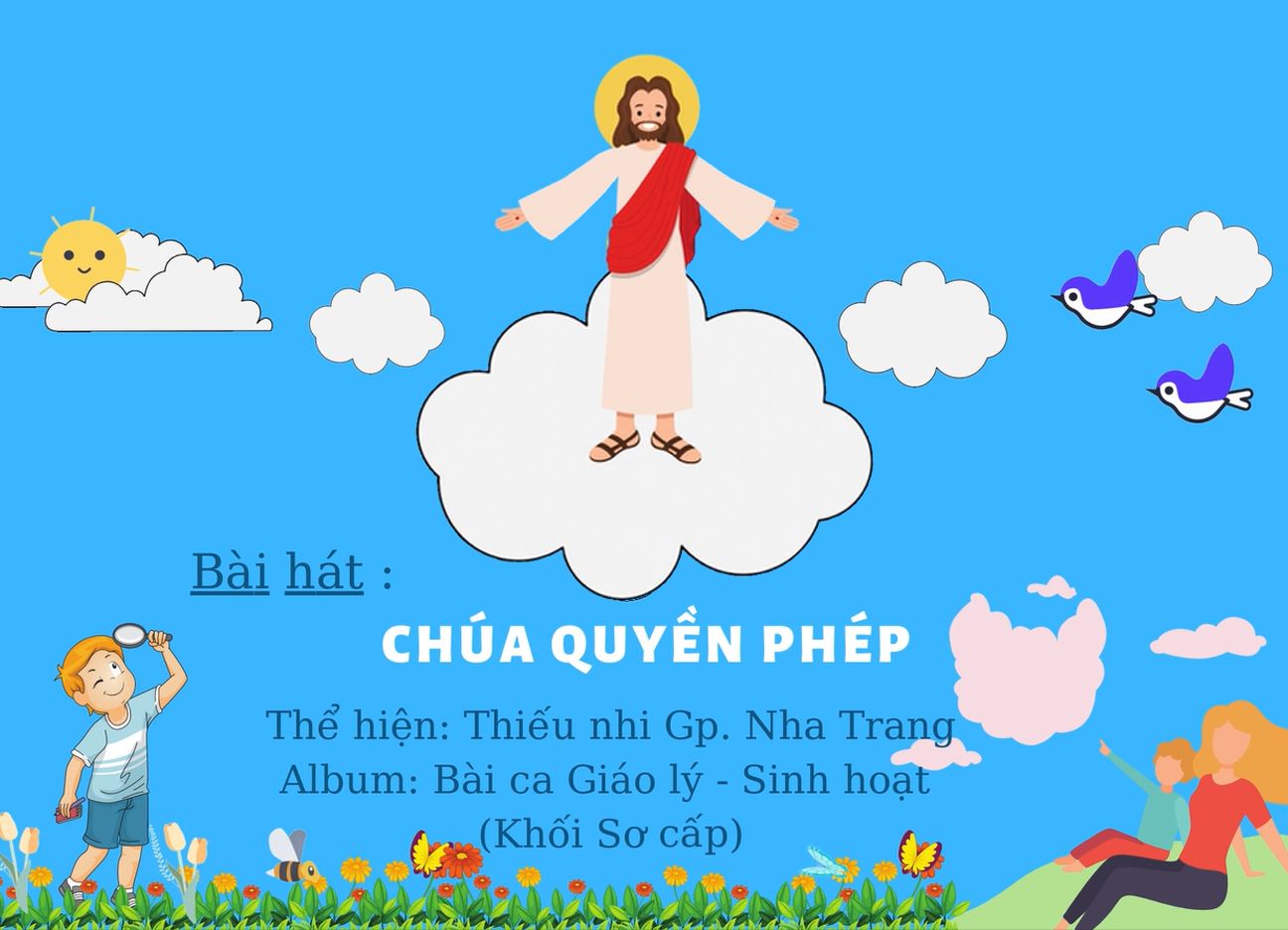 Bài hát: Chúa quyền phép