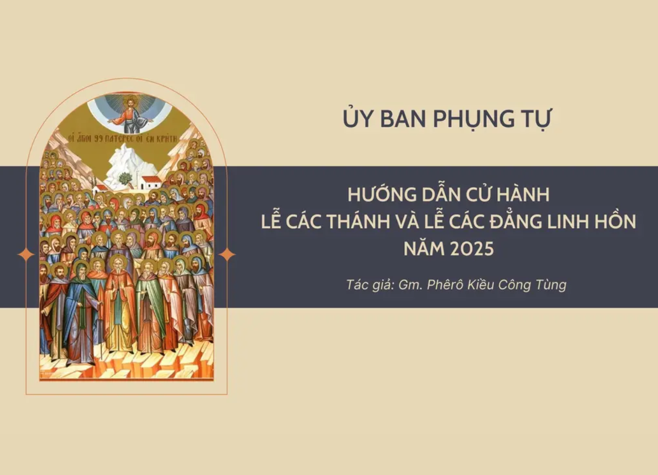 Hướng dẫn cử hành lễ các thánh và lễ các đẳng linh hồn năm 2025