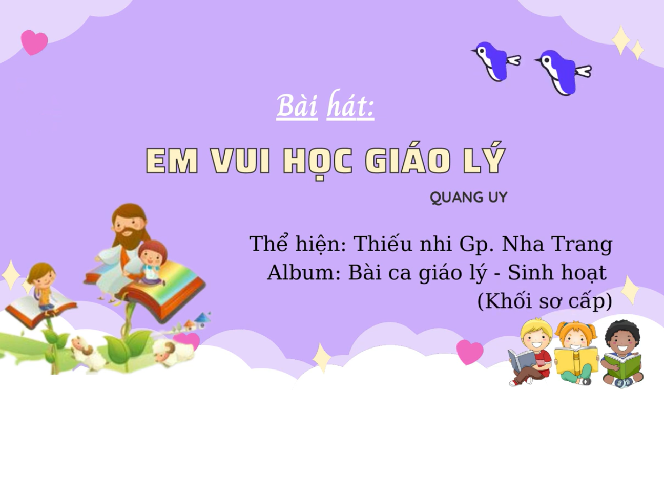 Bài hát: Em vui học Giáo lý