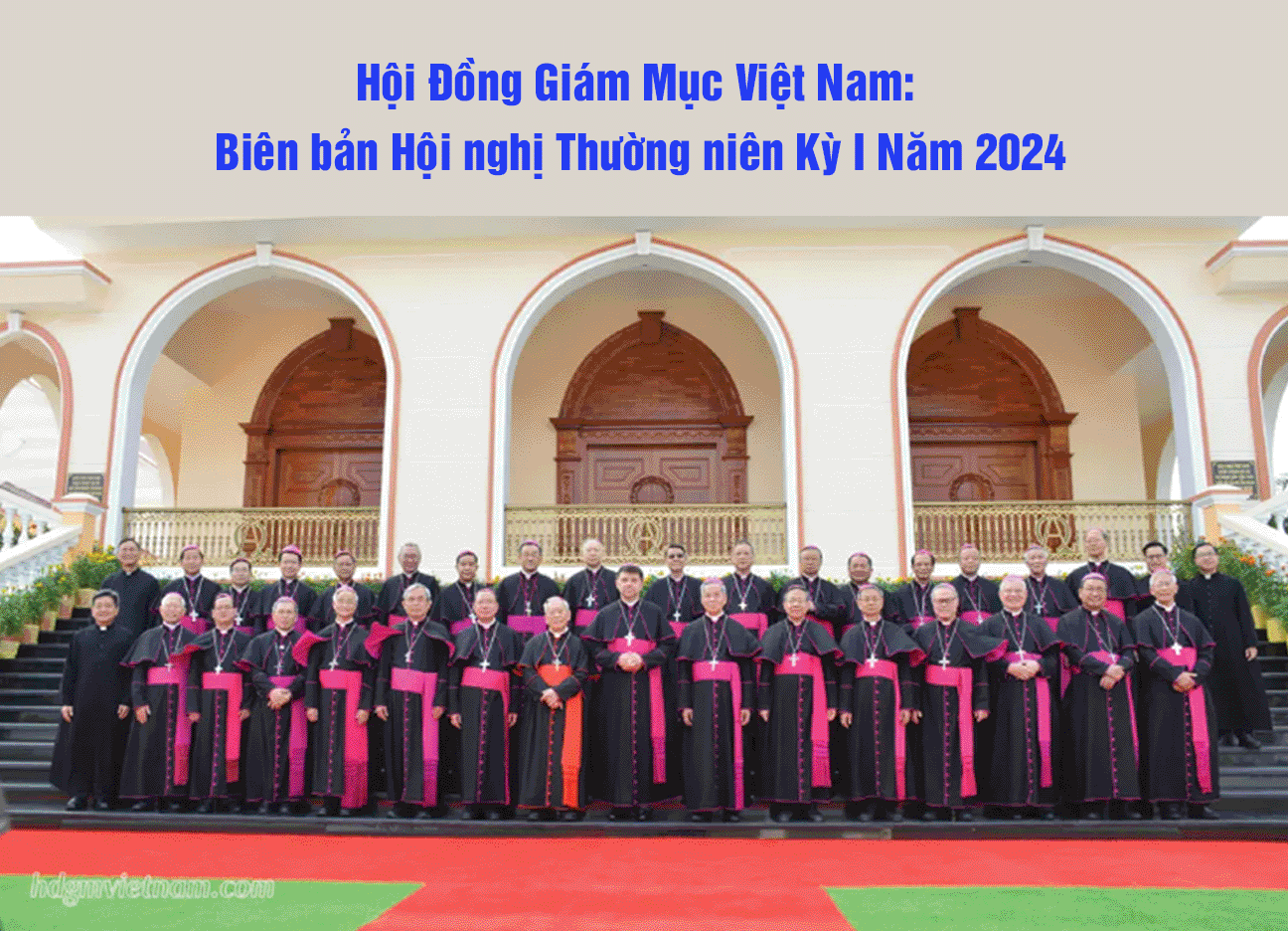 Hội Đồng Giám Mục Việt Nam: Biên bản Hội nghị Thường niên Kỳ I Năm 2024