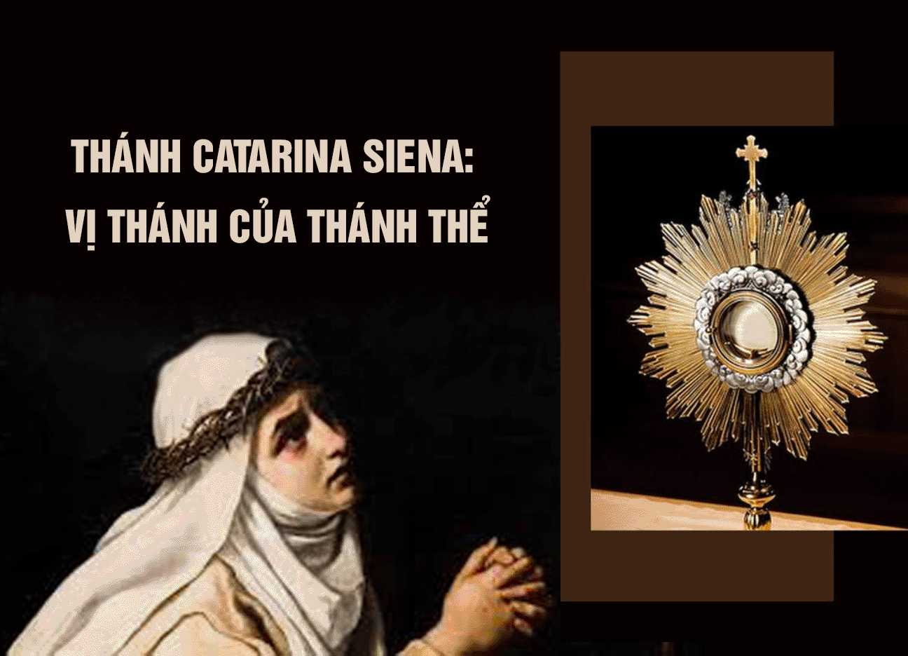 Thánh Catarina Siena: Vị Thánh của Thánh Thể