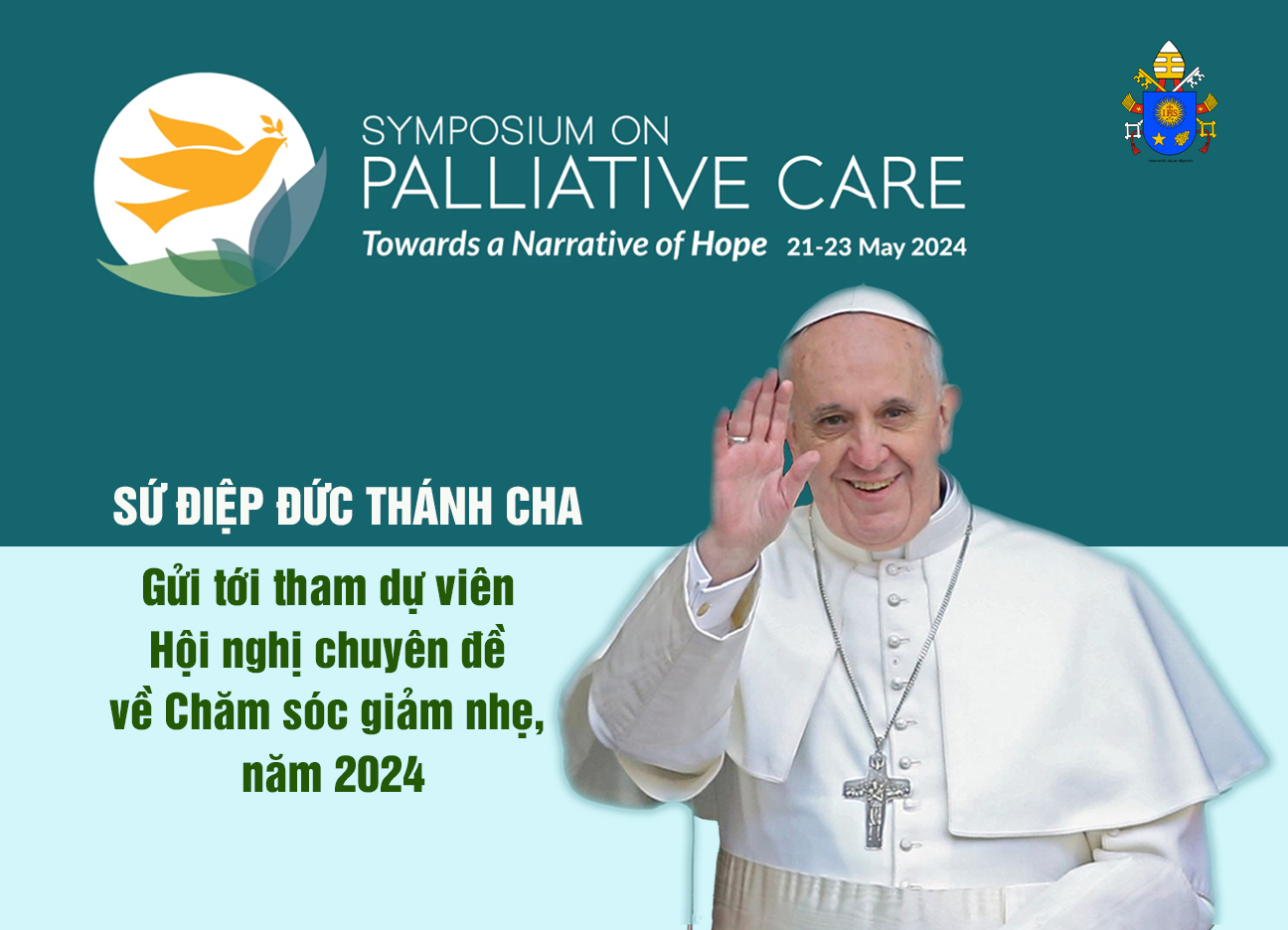 Sứ điệp Đức Thánh Cha Gửi tới tham dự viên Hội nghị chuyên đề về Chăm sóc giảm nhẹ, năm 2024