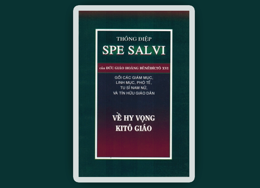 Thông điệp Spe Salvi - Về Niềm Hy Vọng Kitô Giáo