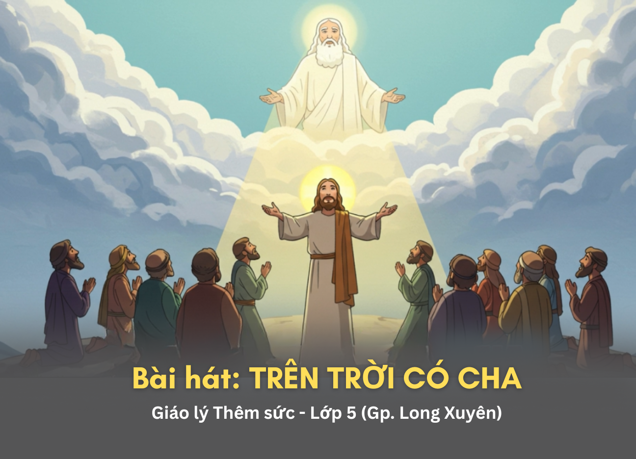 Bài hát: Trên trời có Cha