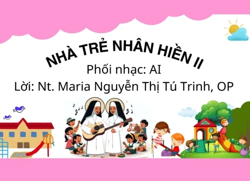 Bài hát: Nhà trẻ Nhân Hiền 2