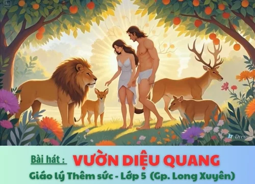 Bài hát Thiếu nhi: Vườn diệu quang