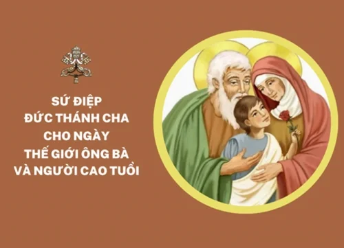 Các sứ điệp Đức Thánh Cha cho ngày thế giới ông bà và người cao tuổi