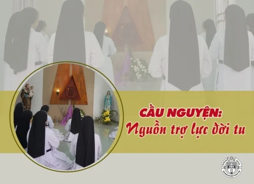 Cầu nguyện: Nguồn trợ lực đời tu