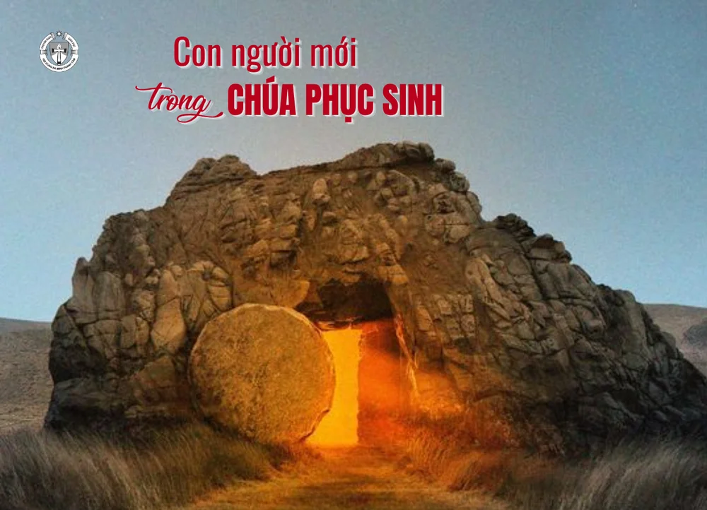 Con người mới trong Chúa Phục sinh