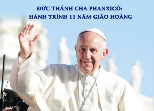 Đức Thánh Cha Phanxicô: Hành trình 11 năm Giáo Hoàng