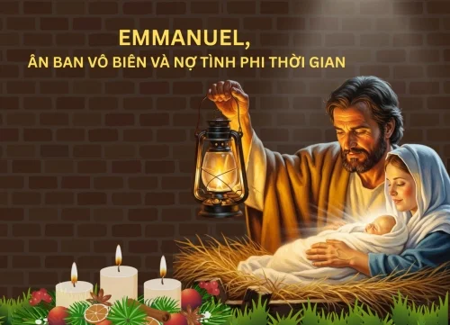 Emmanuel, ân ban vô biên và nợ tình phi thời gian