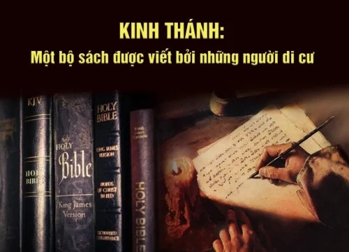 Kinh Thánh: Một bộ sách được viết bởi những người di cư