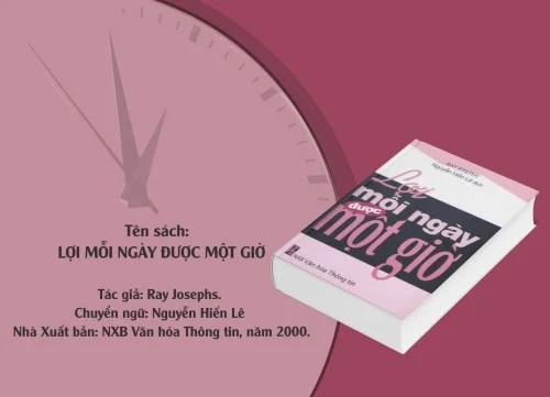 Lợi mỗi ngày được một giờ