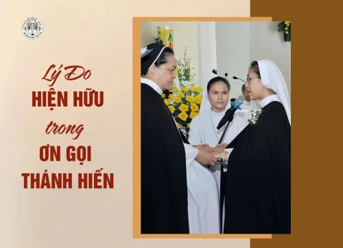 Lý do hiện hữu trong ơn gọi dâng hiến