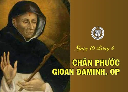 Ngày 10 tháng 6 - Chân phước Gioan Đaminh, OP