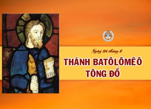 Ngày 24 tháng 8 - Thánh Ba-Tô-Lô-Mê-Ô Tông Đồ