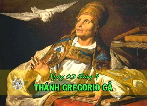 Ngày 3 tháng 9 - Thánh Gregorio Cả