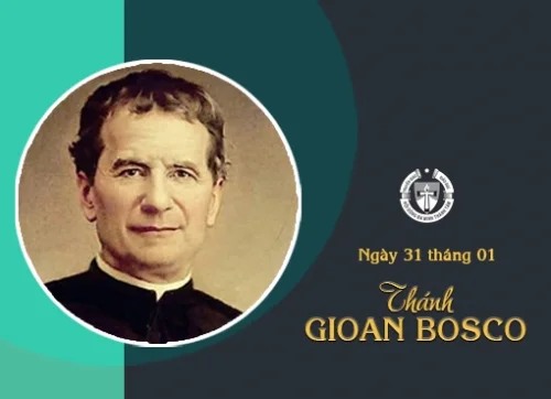 Ngày 31 tháng 01 - Thánh Gioan Bosco, Linh mục