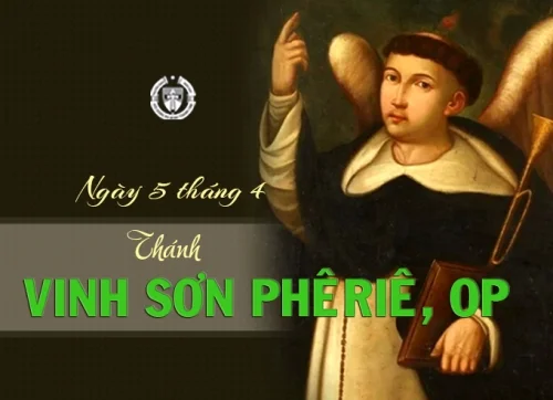 Ngày 5 tháng 4 - Thánh Vinh Sơn Phêriê