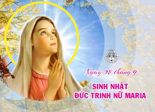 Ngày 8 tháng 9 - Sinh Nhật Đức Trinh Nữ Maria