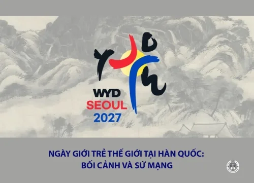Ngày Giới Trẻ Thế giới tại Hàn Quốc: Bối cảnh và sứ mạng