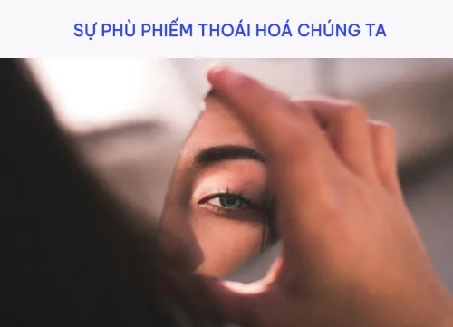 Sự phù phiếm làm thoái hoá chúng ta