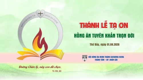 Thánh Lễ Tạ Ơn - Nghi Thức Tuyên Khấn Trọn Đời - 2026