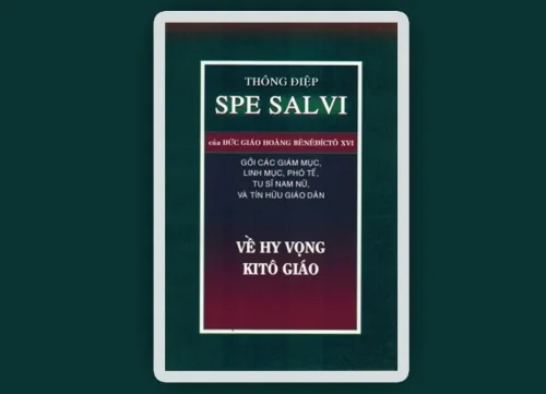 Thông điệp Spe Salvi - Về Niềm Hy Vọng Kitô Giáo