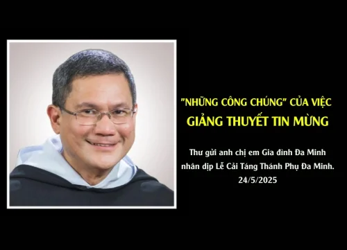 Thư của Cha Bề trên Tổng quyền Dòng Đa Minh: "Những công chúng" của việc giảng thuyết Tin Mừng