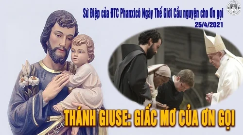 Toàn văn Sứ điệp của ĐTC Phanxicô về Ngày Thế giới Cầu nguyện cho Ơn gọi - THÁNH GIUSE, GIẤC MƠ CỦA ƠN GỌI