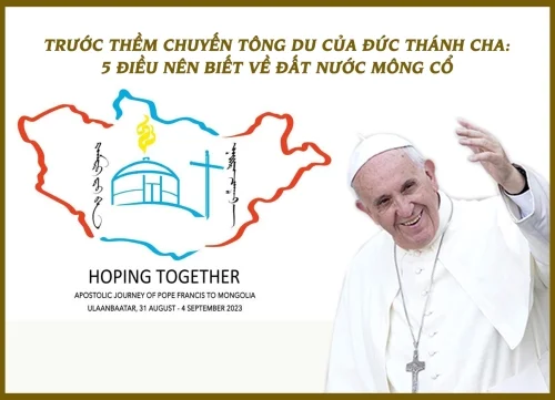 Trước thềm chuyến tông du của Đức Thánh Cha: 5 điều nên biết về đất nước mông cổ